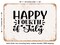 DECORATIVE METAL SIGN - Happy 4th of July - Vintage Rusty Look